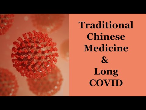 Traditional Chinese Medicine and Long COVID