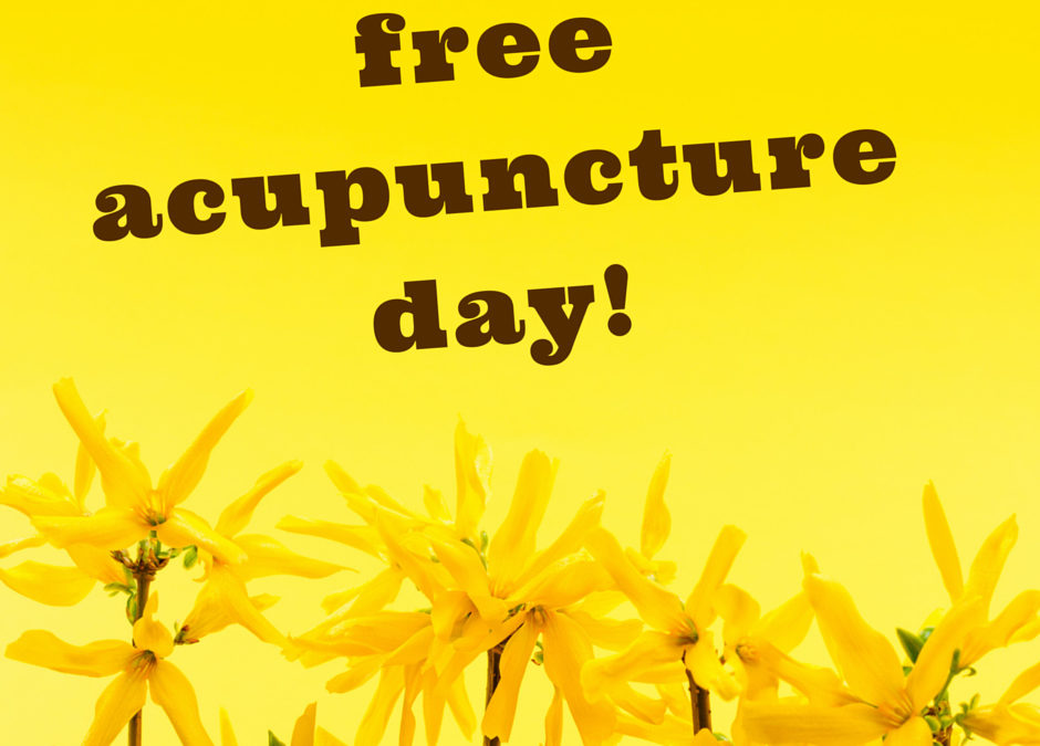 Free Acupuncture Day!