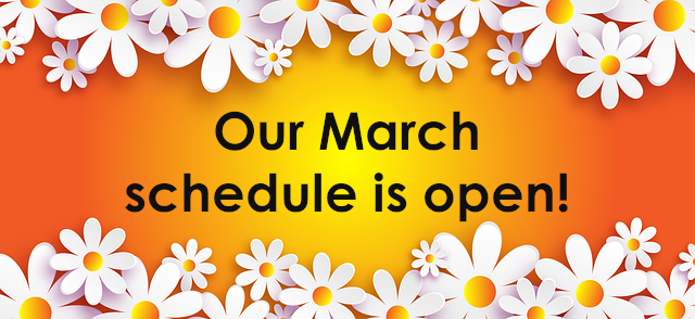 March schedule is open