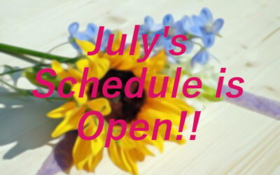 Our July schedule is now open!