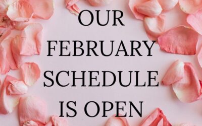 Our February schedule is open