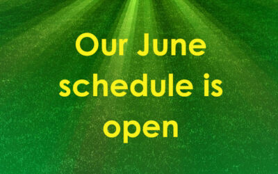Our June schedule is open