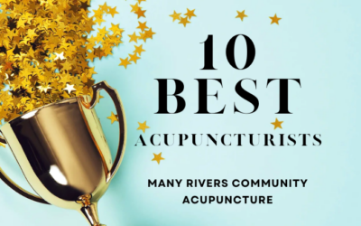 We were voted 10 BEST Acupuncturists!